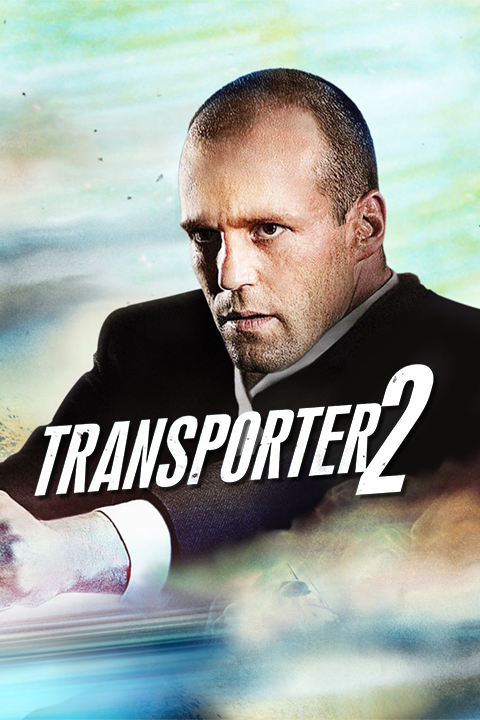 Transporter 2 (2005) [73087] (A1772149300) [[Movies 2.0]] --Plex--
